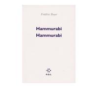 Hammurabi Hammurabi - Frédéric Boyer - P.o.l. - broché - Poésie