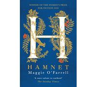Hamnet: WINNER OF THE WOMEN'S PRIZE FOR FICTION 2020