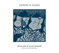 Hamon, Baptiste W. - Ballade d'Alan Seeger-Chansons sur la Grande GUE [Import]