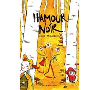 Hamour Noir - Johan Troïanowski - Atelier Du Poisson Soluble - broché - Bande dessinée jeunesse