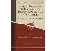 Hampshire, A: Annual Reports For The Town And School Distric