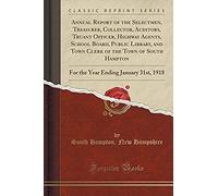 Hampshire, S: Annual Report Of The Selectmen, Treasurer, Col