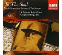 Hampson,Thomas - to The Soul-Walt Whitman