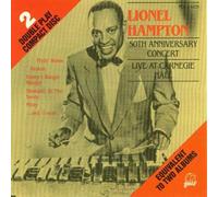 Hampton, Lionel - 50th Anniversary Concert-Live at Carnegie Hall