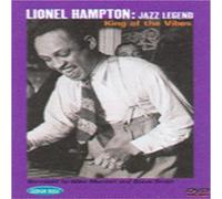 HAMPTON, LIONEL - JAZZ LEGEND:KING OF THE VIBES by HUDSON MUSIC