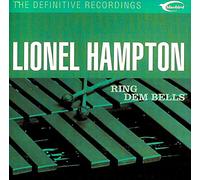 Hampton, Lionel - The Definitive Recordings : Ring Dem Bells