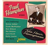 Paul Hampton – Two Hour Honeymoon: The Paul Hampton Story – CD – Import (UK)