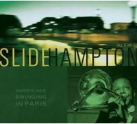 Hampton, Slide - Slide Hampton - Americans Swinging In Paris - Digipack