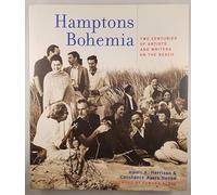 Hamptons Bohemia: Two Centuries of Artists and Writers on the Beach