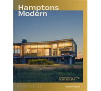 Hamptons modern Contemporary Living on the East End - David Sokol - Monacelli Press - relié - Beau livre