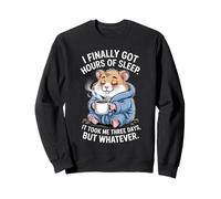 Hamster drôle Disant Huit Heures de Sommeil Blague Femmes Hommes Sweatshirt