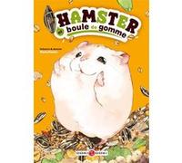 Hamuhamu – Hamster et boule de gomme – Tome 1 – Broché (Bamboo)