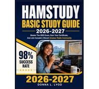 HAMSTUDY BASIC STUDY GUIDE 2026-2027: Master The ISED Exam, Earn Your Certificate, And Join Canada's Vibrant Amateur Radio Community