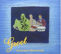 Han Bennink & Guus Janssen - Groet [Import]