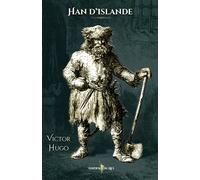 Han d'Islande: - Edition illustrée par 47 gravures