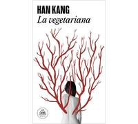 Han Kang La vegetariana / The Vegetarian (Poche)