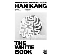 Han Kang The White Book (Poche)