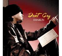 Han-Kun - Don T Cry [Import]
