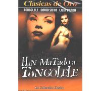 Han Matado a Tongolele