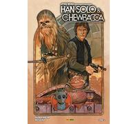 Marc Guggenheim – Han Solo et Chewbacca – Tome 1 – Cartonné (Panini Comics)