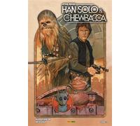 Han Solo et Chewbacca T01 - Marc Guggenheim - Panini Comics - cartonné - Comics