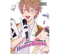 Dans les coulisses de HomeRoom - Tome 1