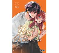 Hana ne peut pas vivre sans moi - Tome 2 - Ameko - Vega Dupuis - broché - Manga