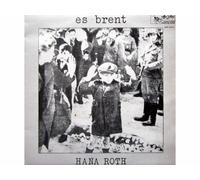 Hana Roth - es brent [Vinyl LP record]