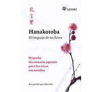 HANAKOTOBA. EL LENGUAJE DE LAS FLORES