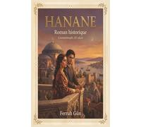 Hanane: Un roman historique au cœur de Constantinople