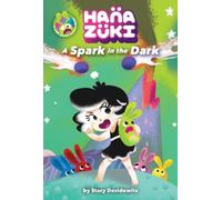 Hanazuki: A Spark In The Dark