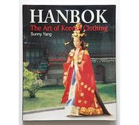 Hanbok: The Art of Korean Clothing