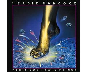 Hancock, Herbie - Feets Don't Fail Me Now