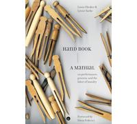 Hand Book: A Manual on Performance, Process, and the Labor of Laundry