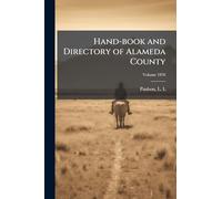 Hand-book and Directory of Alameda County
