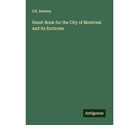 Hand-Book for the City of Montreal and its Environs