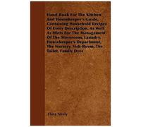 Hand-Book For The Kitchen And Housekeeper's Guide