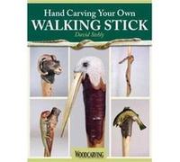 Hand Carving Your Own Walking Stick