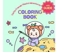 Hand-Illustrated Coloring Book with Guide 08: Playful Adventures with TteTte Friends