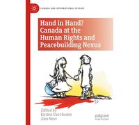 Hand in Hand? Canada at the Human Rights and Peacebuilding Nexus