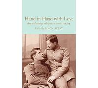 Hand in Hand With Love: An Anthology of Queer Classic Poetry