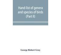 Hand-List Of Genera And Species Of Birds