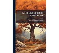 Hand-List of Trees and Shrubs