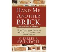 Hand Me Another Brick by Charles R. Swindoll Charles Swindoll (Auteur)