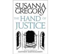 Hand Of Justice Susanna Gregory, (Auteur)