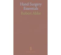 Hand Surgery Essentials: Practical assessment and treatment of common hand conditions with case-based techniques
