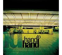 Hand to Hand - A Perfect Way to Say Good [Import]