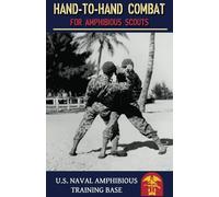 Hand to Hand Combat for Amphibious Scouts: US Navy(1945)