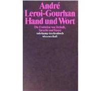 Hand und Wort Leroi-Gourhan, Andre (Auteur)
