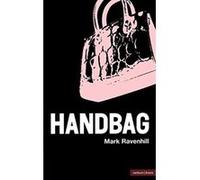 Handbag, Methuen Drama Mark Ravenhill (Auteur)